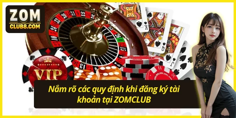 Quy định dành cho người chơi khi đăng ký tài khoản