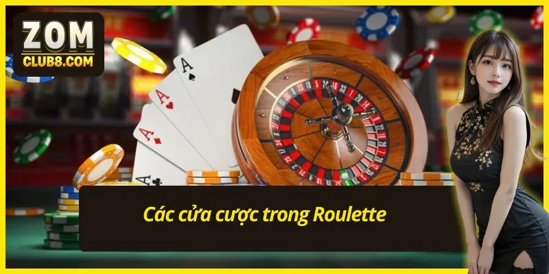 Các cửa cược trong Roulette tại Zomclub